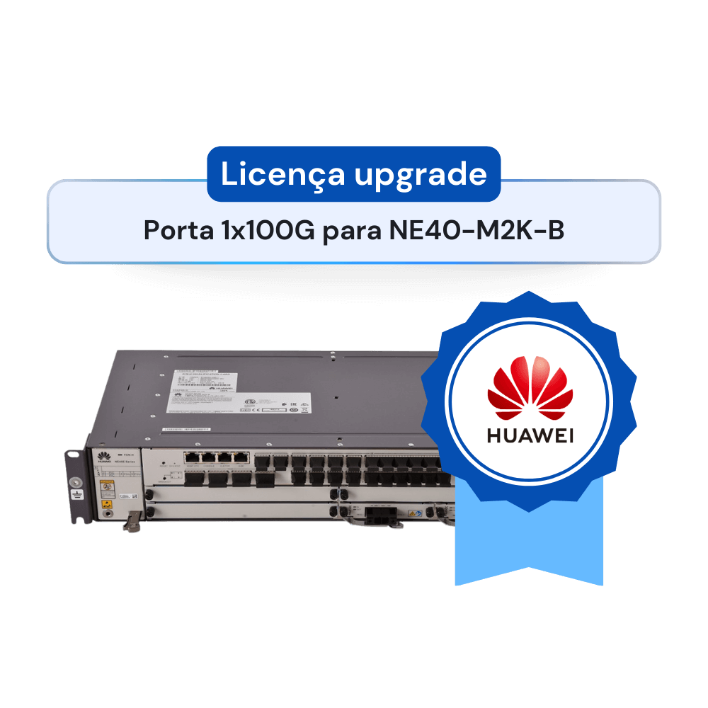 Licença Upgrade de Porta 1x100G para NE40-M2K-B