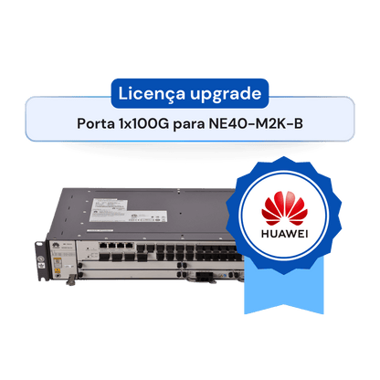 Licença Upgrade de Porta 1x100G para NE40-M2K-B